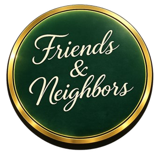 Friends & Neighbors